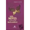 Her Nefes Yeni Bir Başlangıç