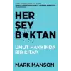 Her Şey B*ktan