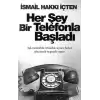 Her Şey Bir Telefonla Başladı