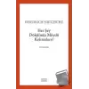 Her Şey Dökülmüş müydü Kelimelere?