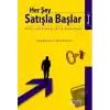 Her Şey Satışla Başlar