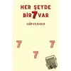 Her Şeyde Bir 7 Var