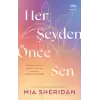 Her Şeyden Önce Sen