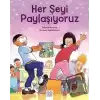 Her Şeyi Paylaşıyoruz