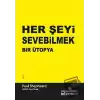 Her Şeyi Sevebilmek