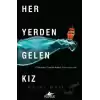 Her Yerden Gelen Kız