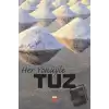 Her Yönüyle Tuz