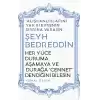 Her Yüce Duruma, Aşamaya ve Durağa Cennet Dendiğini Bilesin / Şeyh Bedreddin