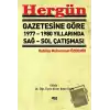 Hergün Gazetesine Göre 1977 - 1980 Yıllarında Sağ Sol Çatışması