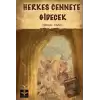 Herkes Cennete Gidecek