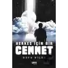 Herkes İçin Bir Cennet