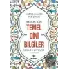 Herkes İçin Temel Dini Bilgiler