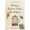 Herkes İhanet Eder Sevdiğine