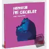 Herkese İyi Geceler