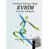 Herkesin İstismar Ettiği Evrim Yeni Bir Yaklaşım