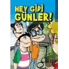 Hey Gidi Günler! - Sakinler 5