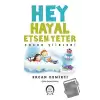 Hey Hayal Etsen Yeter