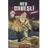 Hey Onbeşli - Çanakkale