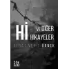 Hi ve Diğer Hikayeler