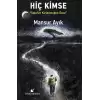 Hiç Kimse - Satırlar Kirlenmeden Önce (Ciltli)