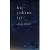 Hiç Yoktan İyi