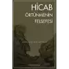 Hicab / Örtünmenin Felsefesi