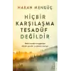 Hiçbir Karşılaşma Tesadüf Değildir