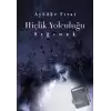 Hiçlik Yolculuğu - Sığınak