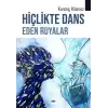 Hiçlikte Dans Eden Rüyalar