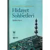 Hidayet Sohbetleri (Ciltli)