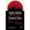 Highly-Skilled Immigrants, Science Cities and Japan