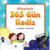 Hikayelerle 365 Gün Hadis (Ciltli)