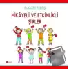 Hikayeli ve Etkinlikli Şiirler