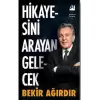 Hikayesini Arayan Gelecek