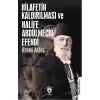 Hilafetin Kaldırılması ve Halife Abdülmecid Efendi