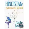 Hindistan: Kalbimdeki Melodi