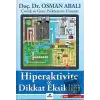 Hiperaktivite ve Dikkat Eksikliği