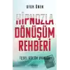 Hipnozla Dönüşüm Rehberi