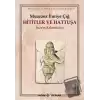 Hititler ve Hattuşa İştar’ın Kaleminden