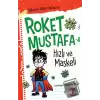 Hızlı ve Maskeli - Roket Mustafa 4