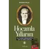 Hocamla Yıllarım 2