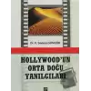 Hollywodun Orta Doğu Yanılgıları