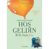 Hoş Geldin: İlk İki Yaşın Sihri