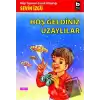 Hoş Geldiniz Uzaylılar