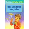 Hoş Geldiniz Uzaylılar