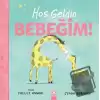 Hoşgeldin Bebeğim