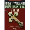 Hristiyanların Müslümanlara Bakışı