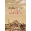 Hristiyanlık ve İslam Gerçeği