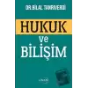 Hukuk ve Bilişim