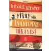 Huysuz Kitapçı Fikrynin İnanılmaz Hikâyesi